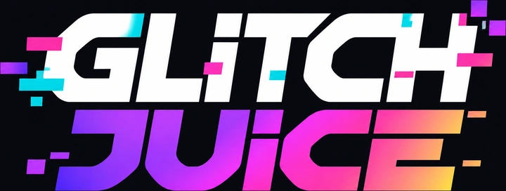 Glitch Juice